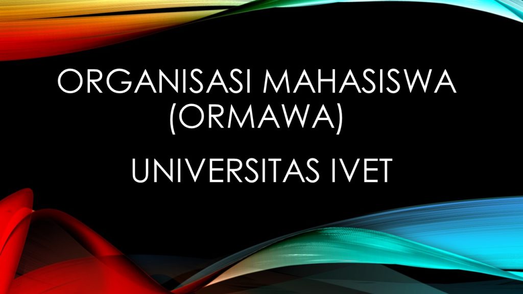 Yuk Mengenal Unit Kegiatan Mahasiswa Di Universitas Ivet Semarang