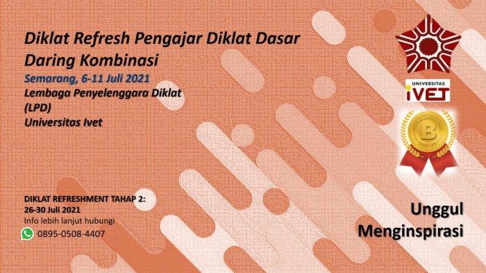 Universitas Ivet Semarang Selenggarakan Diklat Refresh Pertama di Jawa Tengah